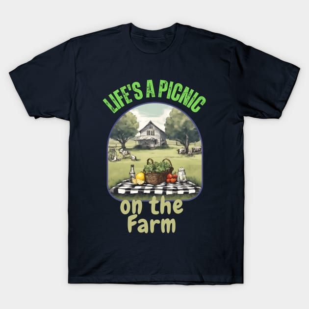 Life’s a Picnic on the Farm T-Shirt by RetroColors